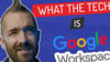 What is Google Workspace