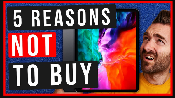 5 Reasons Not to Buy M1 iPad Pro | M1 iPad Pro Review